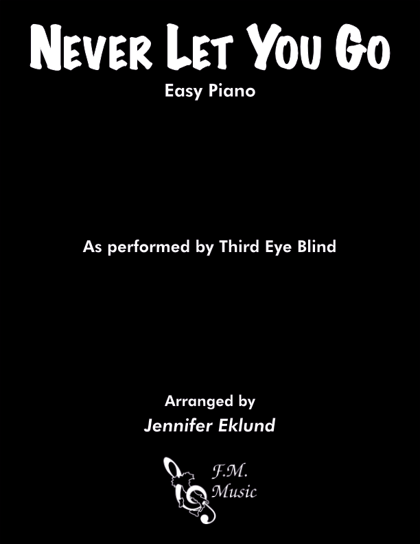 Never Let You Go (Easy Piano)